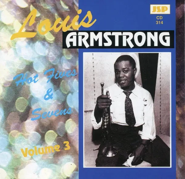 CD Louis Armstrong Hot Fives & Sevens Volume 3 JSP Records - Bild 1 von 1