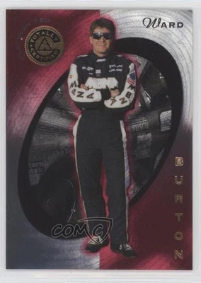 1997 Pinnacle Totally Certified Platinum Red /2999 Ward Burton #22 - Image 1 of 2