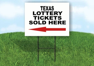 TEXAS STATE LOTTERY TICKETS LEFT ARROW Yard Sign w Stand LAWN SIGN Single - Picture 1 of 5
