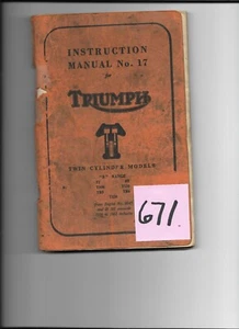 Triumph 1956-62 Twin 5T ,T100 ,T5R , 6T , T110 , TR6 Instruction Manual#17 #671 - Picture 1 of 1