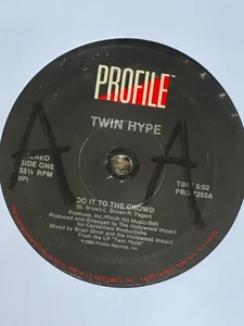 Twin Hype Do It To The Crowd [12” Vinyl] (PRO7255) 1989 Profile OG - Imagen 1 de 4