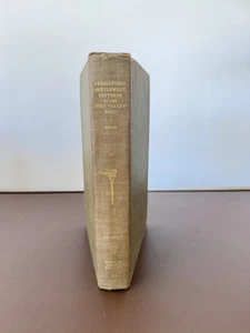 Prehistoric Settlement – Virú Valley Perú – 1953 1st – Willey + Maps + Tarn Copy - Picture 1 of 16