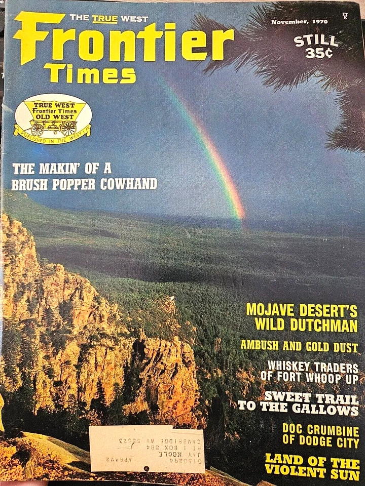 FRONTIER TIMES Magazine November 1970Brush Popper Cowhand Violent Sun Gallows - Image 1 of 4