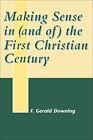 Making Sense in (and Of) the First Christian Ce. Downing<|