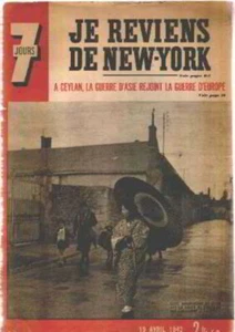 Revue 7 jours / 19 avril 1942 / je reviens de new york | Etat correct - Picture 1 of 1