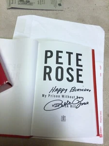 Pete Rose AUTOGRAPHED Hard Cover Book My Prison Without Bars Happy Birthday Pete - Picture 1 of 5