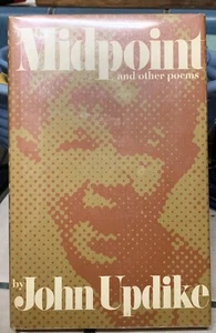 John Updike. Midpoint and Other Poems. 1st. . Inscribed, - Picture 1 of 6