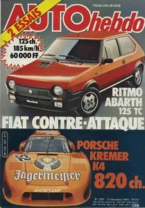 AUTO HEBDO n°297 17/12/1981 PORSCHE KREMER K4 FIAT RITMO ABARTH 125TC - Foto 1 di 1