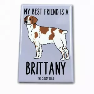 Brittany Dog Magnet Best Friend Cartoon Pet Art Gifts and Home Decor - Picture 1 of 12