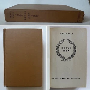 ERNIE PYLE : Brave Men : WWII Memoir Fourth Printing 1944 Wartime Book Hardcover - Picture 1 of 15