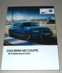Betriebsanleitung BMW M2 Coupe Coupé F87 mit 370 PS Bedienungsanleitung 10/2015! - Picture 1 of 1