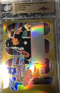 2015-16 LEAF METAL HOCKEY TEAM , PROOF 1/1 PRISMATIC GOLD DAVE CHRISTIAN - Picture 1 of 2
