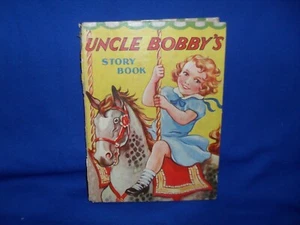 UNCLE BOBBY’S STORY BOOK - VINTAGE - HC - 1935 - Picture 1 of 5