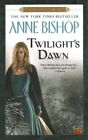 Twilight's Dawn, Paperback by Bishop, Anne, Like New Used, Free shipping in t...