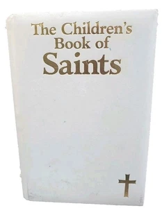 Children's Book of Saints by Louis M. Savary Regina Press Hardcover Illustrated - Picture 1 of 18