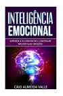 Caio Almeida Valle Inteligência Emocional (Paperback)
