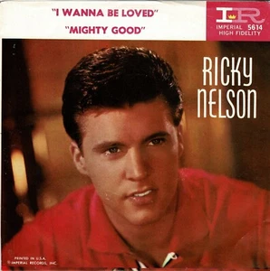 Ricky Nelson "I Wanna Be Loved" & "Mighty Good" Imperial 5614 Record/Picture Slv - Picture 1 of 4