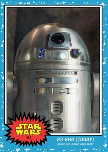 JUEGO DE TARJETAS LIVING TOPPS STAR WARS R2-BHD TOOBY #461 ROGUE ONE A STAR WARS STORY - Imagen 1 de 1
