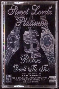 Street Lord'z Platinum– Rolees Don't Tic Toc CASSETTE G-FUNK RAP 1999 SEALED OOP - Picture 1 of 3