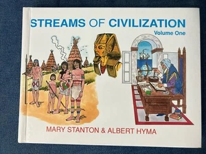 Streams of Civilization Volume One - Christian Liberty Press - Stanton & Hyma - Picture 1 of 1