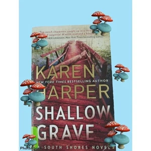 Paperback Book Shallow Grave Karen Harper A South Shore Novel Suspense 384 Pages - Picture 1 of 3
