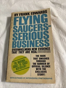 Flying Saucers Serious Business Frank Edwards 1966 Book Pictures Controversy - Picture 1 of 8