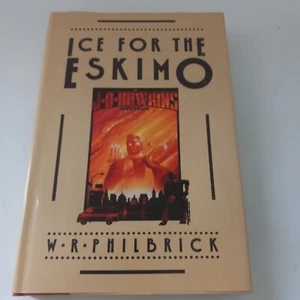 Ice For The Eskimo By W R Philbrick 1986 Beaufort Books Good Condition - Imagen 1 de 9