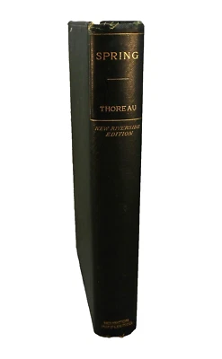 EARLY SPRING IN MASSACHUSETTS 1893 Henry David Thoreau - Image 1 of 4