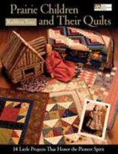 Prairie Children and Their Quilts 9781564776860 by Tracy, Kathleen