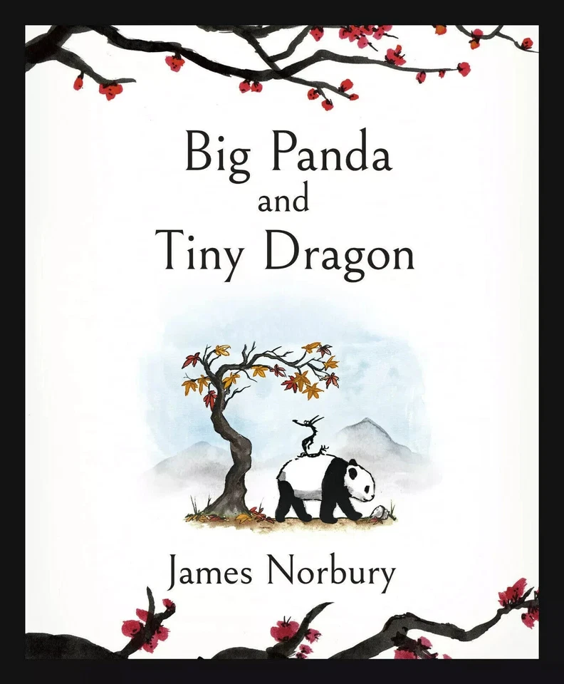 Big Panda and Tiny Dragon by James Norbury Hardcover Book