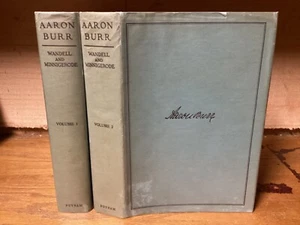 1925 Aaron Burr: A Biography - Wandel & Minnigerode - 2 Vols. Illustrated + DJs - Picture 1 of 14