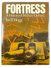 British US German Fortress History Military Defence Ian Hogg HC Reference Book