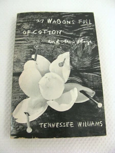 27 Wagons Full of Cotton and Other Plays Tennessee Williams 1966 PB Theater - Picture 1 of 12
