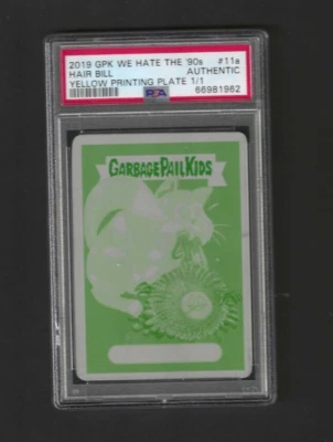 2019 Garbage Pail Kids We Hate The 90'sYellow Printing Plate Hair Bill 1 /1 PSA - Image 1 of 2