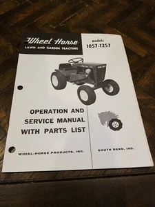 WHEEL HORSE ORIGINAL PARTS MANUAL & OWNERS Tractor 1057 1257 - Picture 1 of 1