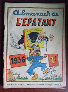 Almanach de l'Epatant 1936 - Callaud - Badert - Hautis - Zep - Charpentier..
