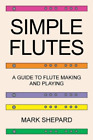 Mark Shepard Simple Flutes (Paperback)