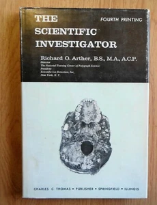 The Scientific Investigator by Richard O. Arther, Forensics 1976 dust jacket - Picture 1 of 1
