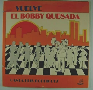 BOBBY QUESADA  Vuelve El Bobby Quesada LASLOS 0002 SALSA JAZZ  LATIN LP SEALED - Picture 1 of 2