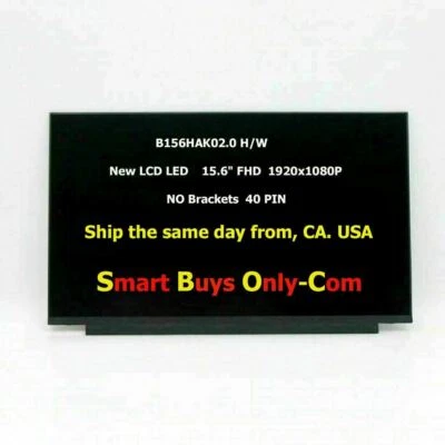 B156HAK02.0 H/W:7A LCD LED 40 pins NONE Touch Screen 15.6" FHD 1080P NO Brackets - Image 1 of 4