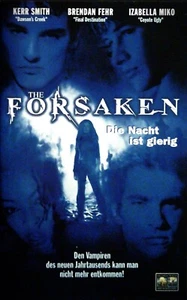 The Forsaken ~ Die  Nacht  ist  gierig * FSK 18 Jahre * Kerr Smith * ERSTAUFLAGE - Bild 1 von 9