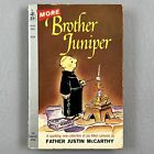 More Brother Juniper Father Justin McCarthy 1st Printing 1960 PB Pocket Humor
