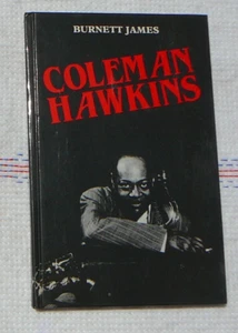 Coleman Hawkins Hardcover 1984 Small Book Jazz Masters Series - Bild 1 von 2