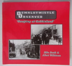 Oswaldtwistle Observed. Old B/W Photos. Town Near Blackburn. Lancashire. - Picture 1 of 24