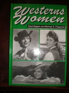 Western Women : Interviews with 50 Leading Ladies of Movie and Television...NEW - Picture 1 of 1