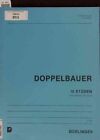 Josef Friedrich Doppelbauer. 10 Et&#252;den fur Orgelpedal solo. Doppelbauer, Josef F