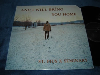St Pius X Seminary - And I Will Bring You Home LP EX private Xian Archivist - Image 1 of 3