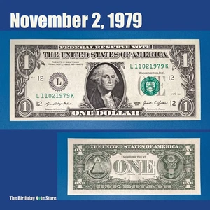 November 2, 1979 Birthday Anniversary $1 One Dollar Bill Serial Number 11021979 - Picture 1 of 2