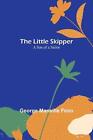 The Little Skipper: A Son Of A Sailor By George Manville Fenn Paperback Book