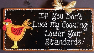 ROOSTER KITCHEN SIGN If You Don't Like My Cooking WALL Art Hanger PLAQUE Chicken - Picture 1 of 1